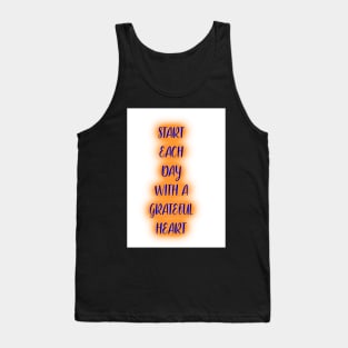 Start each day Tank Top